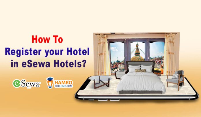 how to list you hotels in eSewa Hotels